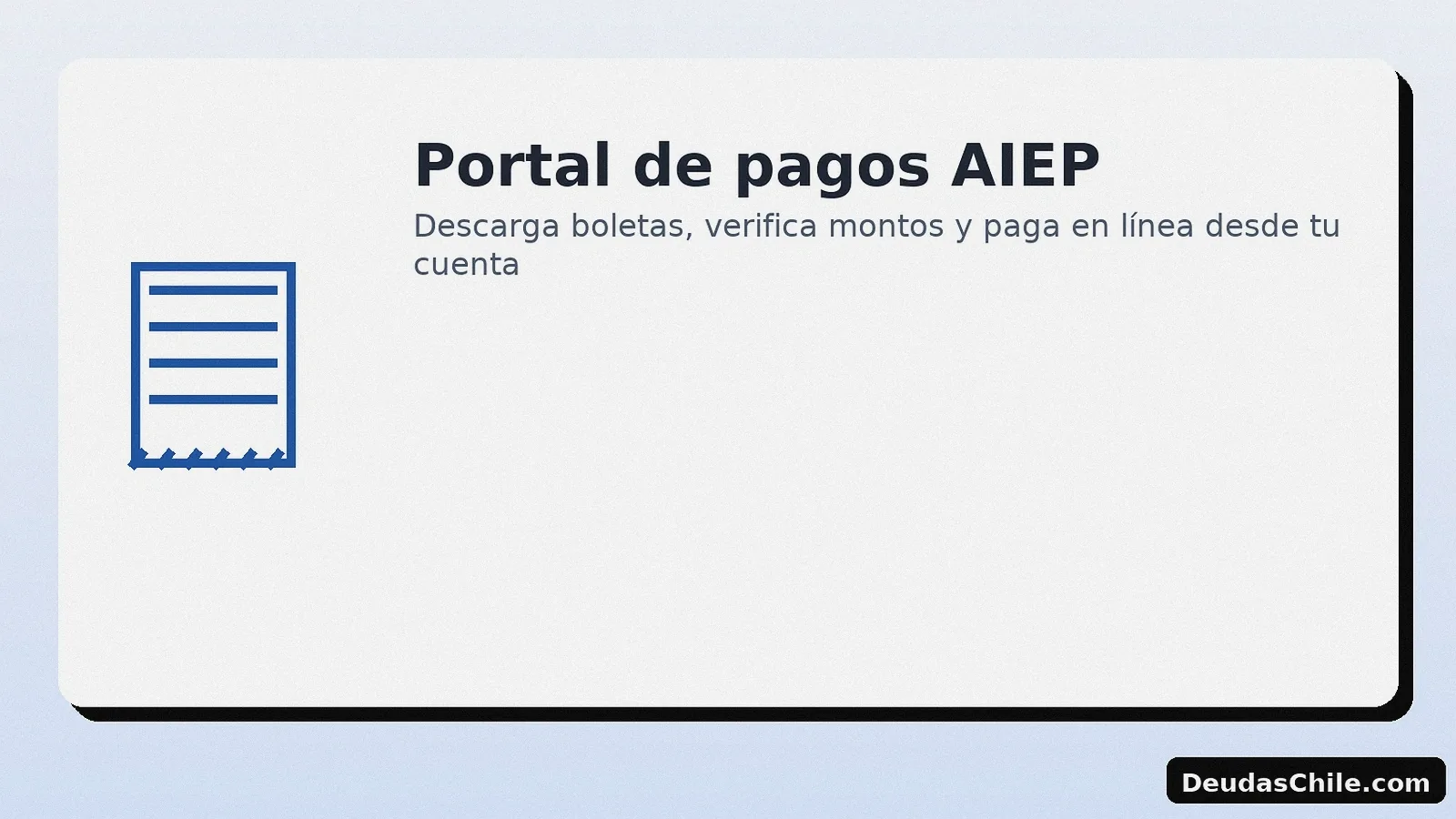 Portal de pagos AIEP: descargar boletas, verificar montos y pagar en línea — DeudasChile.com