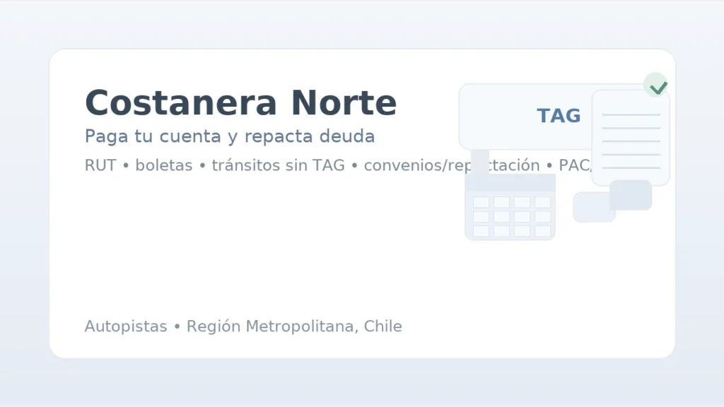 Costanera Norte: pagar cuenta y repactar deuda con RUT; TAG, boletas y convenios en línea.