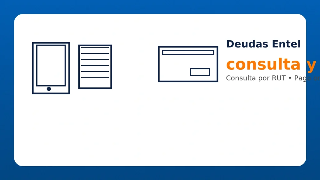 Deudas Entel: consulta y medios de pago por RUT