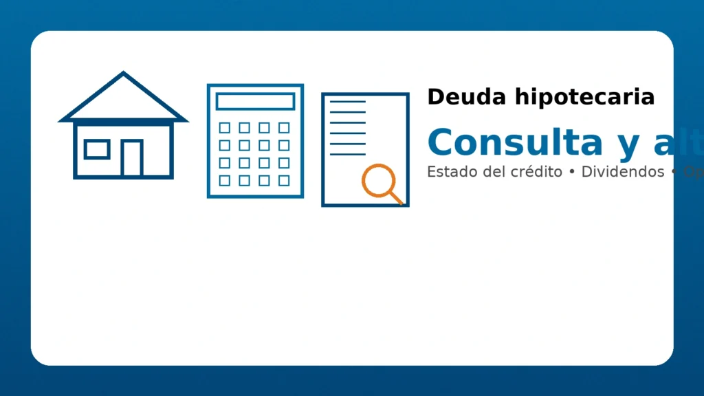 Deuda hipotecaria: consulta y alternativas ante morosidad