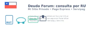 Deuda Forum: consulta por RUT en Sucursal Virtual y paga cuotas en Pago Express; alternativas Servipag y Sencillito