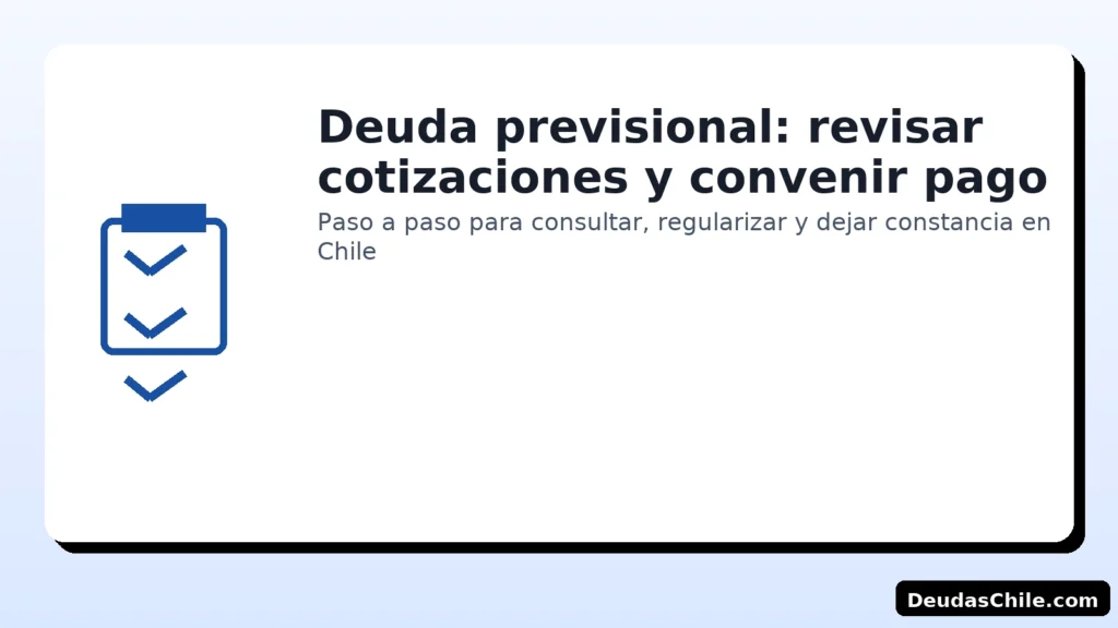 Deuda previsional: revisar cotizaciones y convenir pago en Chile